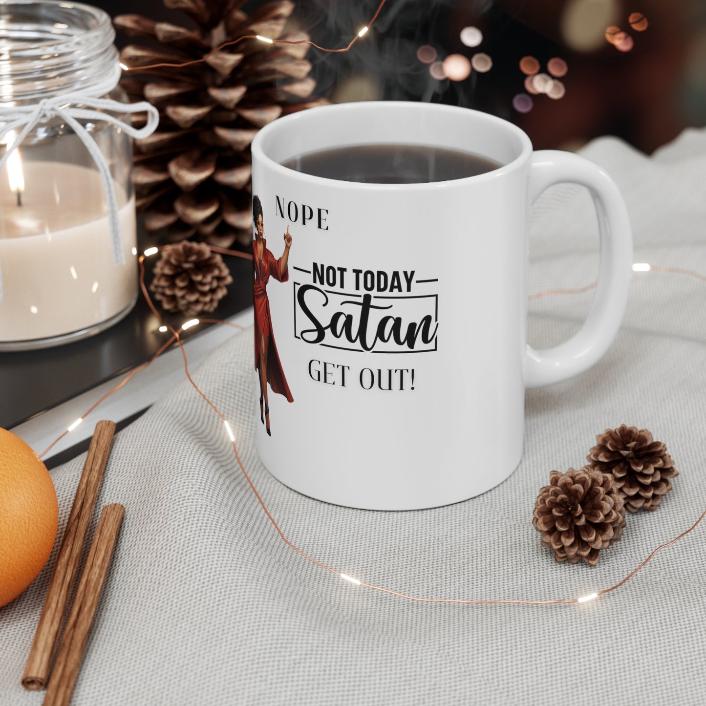 Not Today Satan Ceramic Mug 11oz