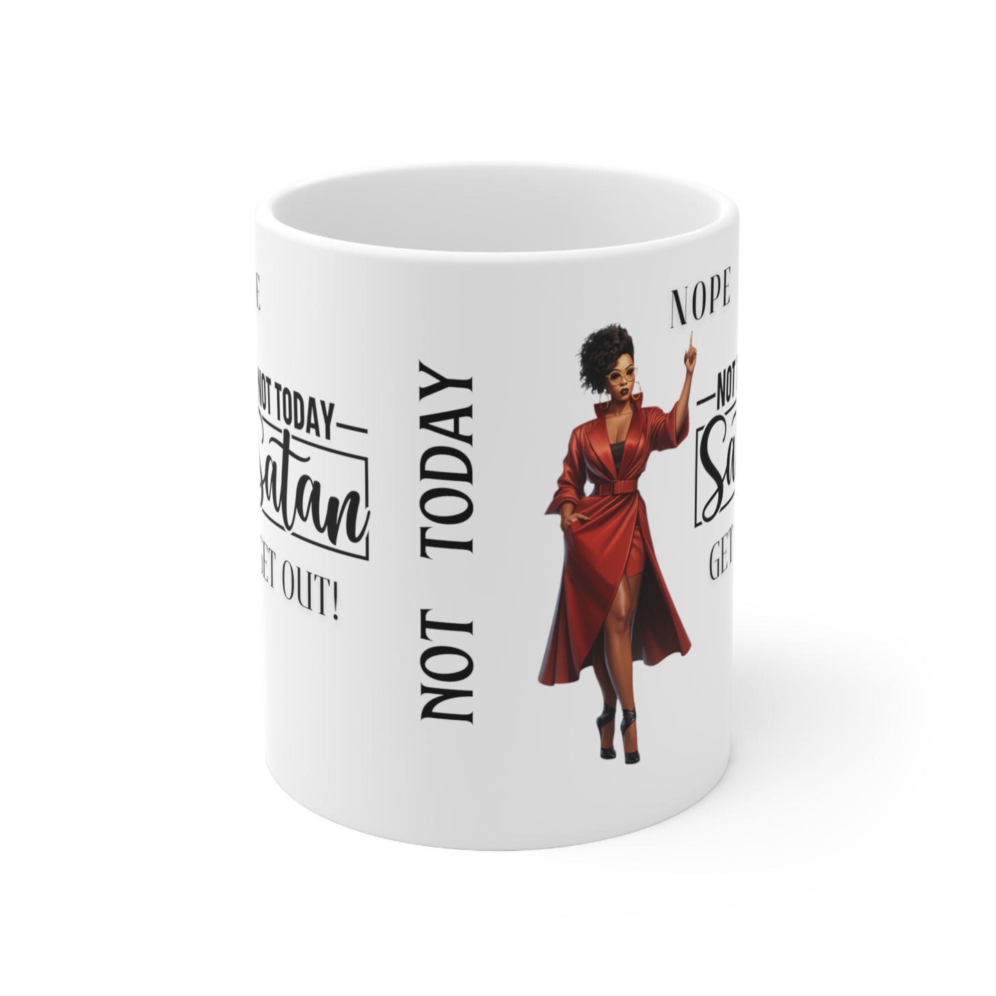 Not Today Satan Ceramic Mug 11oz
