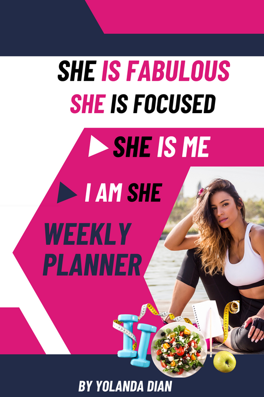 She is Fabulous She is Focused She is Me Iam She Weekly Planner